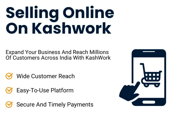 Benefits of Selling Online on KashWork in India