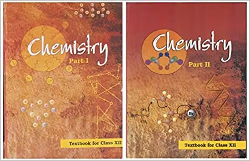 NCERT Chemistry Class XII Part I+Part II