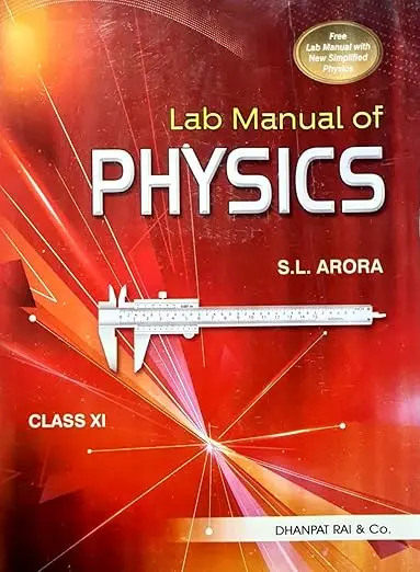 New Simplified Physics Class XI Vol. I,II by S.L. Arora